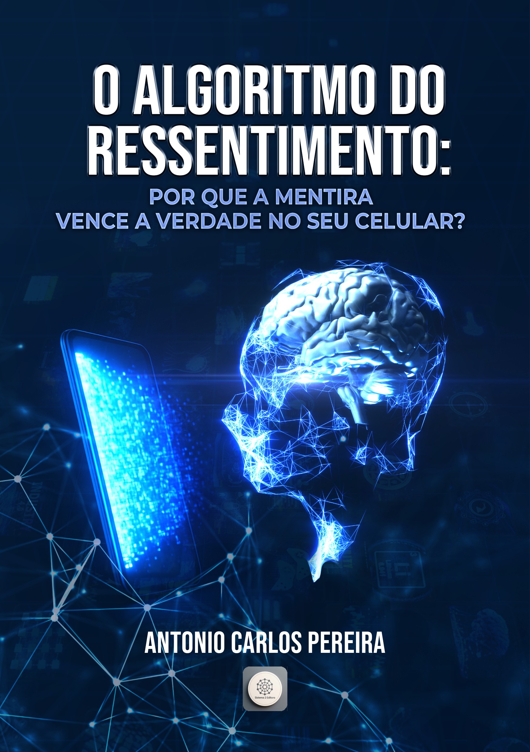 Capa: O Algoritmo do Ressentimento