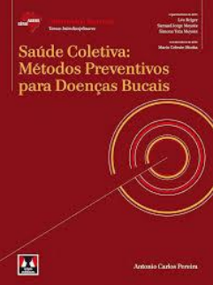 Capa: Saúde Coletiva - Métodos Preventivos para Doenças Bucais